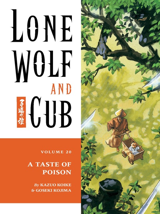 Title details for Lone Wolf and Cub, Volume 20 by Kazuo Koike - Available